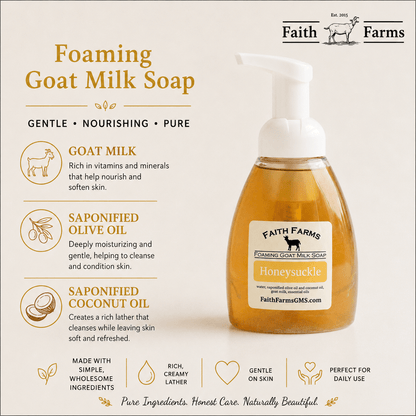 Honeysuckle Foaming Goat Milk Hand Soap - Faith Farms Goat Milk Soap