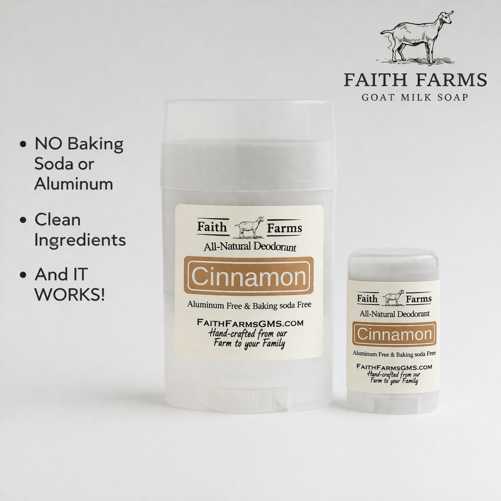 Cinnamon Deodorant - Faith Farms Goat Milk Soap