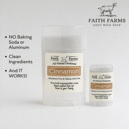 Cinnamon Deodorant - Faith Farms Goat Milk Soap