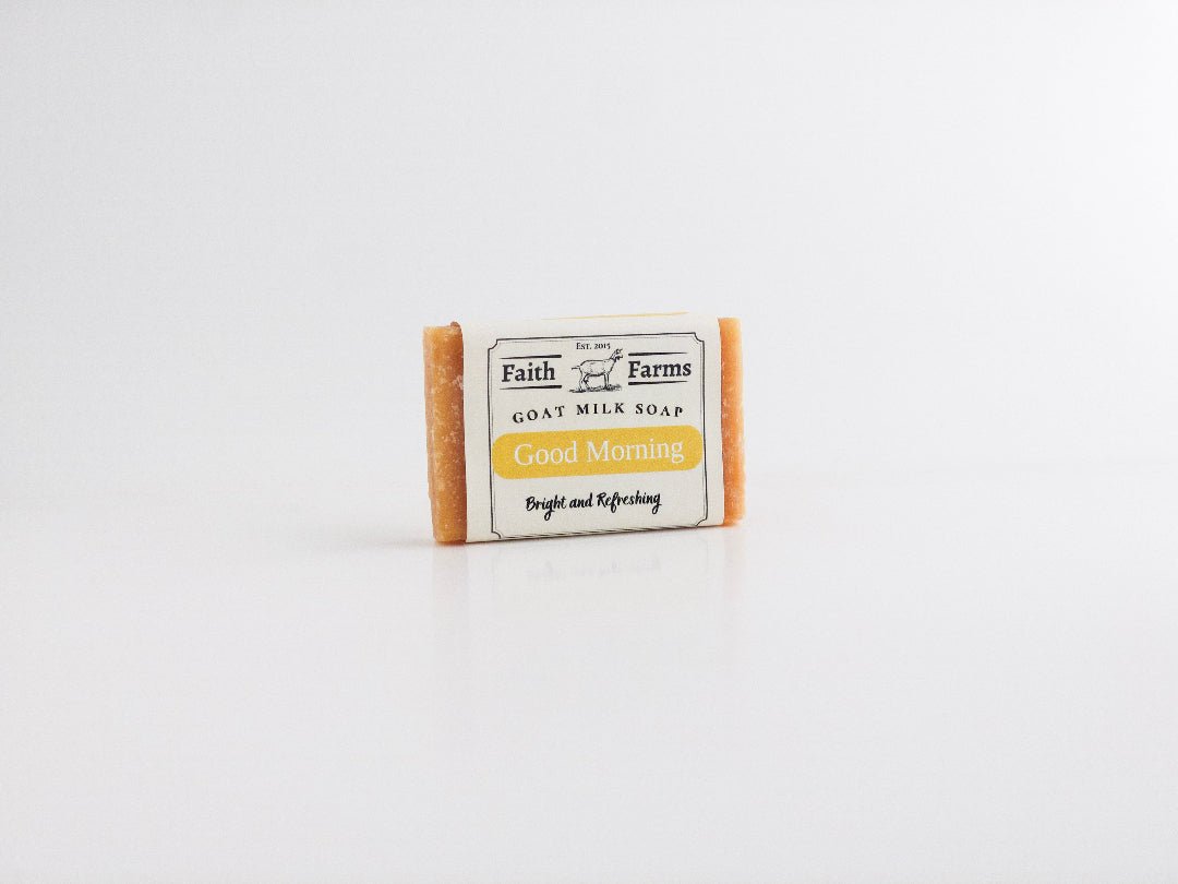 Good Morning Goat Milk Soap - Faith Farms Goat Milk Soap