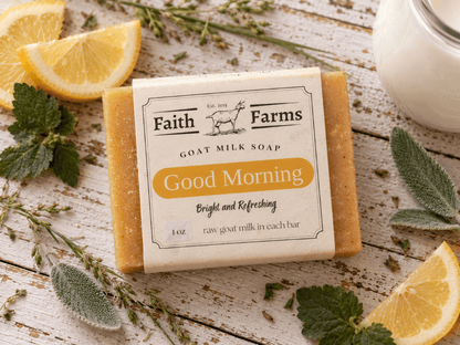 Good Morning Goat Milk Soap - Faith Farms Goat Milk Soap